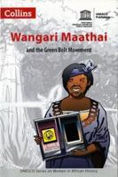 Wangari Maathai And The Green Belt Movement