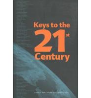Keys to the 21st Century