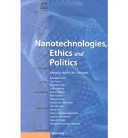 Nanotechnologies, Ethics and Politics