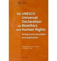 UNESCO Universal Declaration on Bioethics and Human Rights