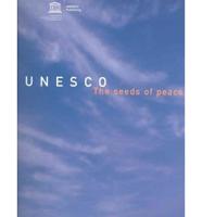 UNESCO: The Seeds of Peace