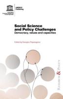Social Science And Policy Challenges: Democracy, Values And Capacities