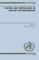 Control and Surveillance of African Trypanosomiasis