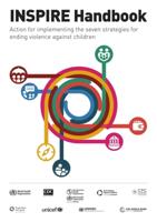 WHO INSPIRE Handbook: Action for Implementing the Seven Strategies for Ending Violence Against Children