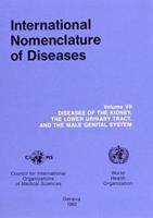 Diseases of the Kidney, the Lower Urinary Tract, and the Male Genital Syste