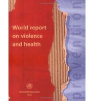 World Report on Violence and Health