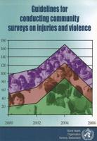 Guidelines for Conducting Community Surveys on Injuries and Violence