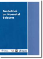 Guidelines on Neonatal Seizures