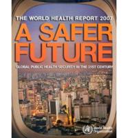 The World Health Report 2007