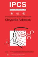 Chrysotile Asbestos: Environmental Health Criteria Series No. 203