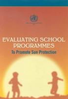 Evaluating School Programmes to Promote Sun Protection