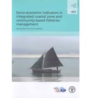 Socio-Economic Indicators in Integrated Coastal Zone and Community-Based Fisheries Management