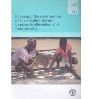 Increasing the Contribution of Small-Scale Fisheries to Poverty Alleviation and Food Security