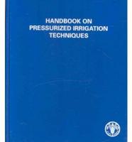 Handbook on Pressurised Irrigation Techniques