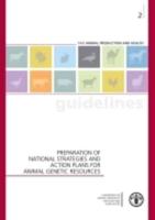 Preparation of National Strategies and Action Plans for Animal Genetic Resources
