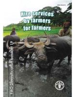 Hire Services by Farmers for Farmers