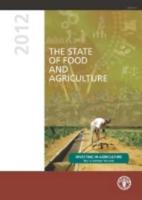 The State of Food and Agriculture (SOFA) 2012