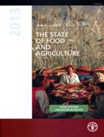 The State of Food and Agriculture (SOFA) 2013