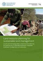 Land Resource Planning for Sustainable Land Management