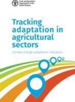 Tracking Adaptation in Agricultural Sectors