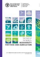 The State of the World's Biodiversity for Food and Agriculture