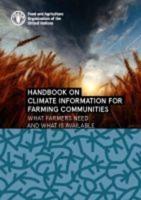 Handbook on Climate Information for Farming Communities