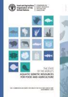 The State of the World's Aquatic Genetic Resources for Food and Agriculture