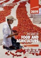 The State of Food and Agriculture 2019 (SOFA)