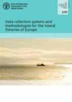 Data Collection Systems and Methodologies for the Inland Fisheries of Europe