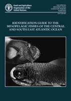 Identification Guide to the Mesopelagic Fishes of the Central and South East Atlantic Ocean