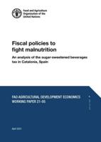 Fiscal Policies to Fight Malnutrition - An Analysis of the Sugar-Sweetened Beverages Tax in Catalonia, Spain