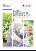 Digital Agriculture Report: Rural E-Commerce Development Experience from China