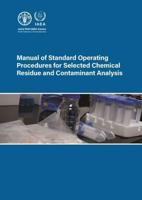 Manual of Standard Operating Procedures for Selected Chemical Residue and Contaminant Analysis