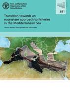 Transition Towards an Ecosystem Approach to Fisheries in the Mediterranean Sea