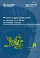 Microbiological Hazards in Spices and Dried Aromatic Herbs
