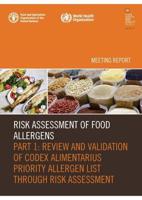 Risk Assessment of Food Allergens. Part 1: Review and Validation of Codex Alimentarius Priority Allergen List Through Risk Assessment