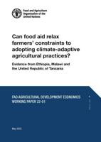 Can Food Aid Relax Farmers' Constraints to Adopting Climate-Adaptive Agricultural Practices?