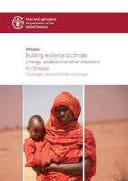 Building Resilience to Climate Change-Related and Other Disasters in Ethiopia