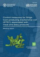 Control Measures for Shiga Toxin-Producing Escherichia Coli (STEC) Associated With Meat and Dairy Products