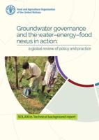 Groundwater Governance and the Water-Energy-Food Nexus in Action: A Global Review of Policy and Practice