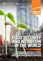 The State of Food Security and Nutrition in the World 2023