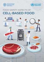 Food Safety Aspects of Cell-Based Food