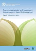Promoting Sustainable Land Management Through Evidence-Based Decision Support