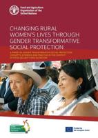 Changing Rural Women's Lives Through Gender Transformative Social Protection
