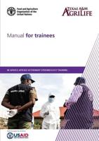 Manual for Trainees - Frontline In-Service Applied Veterinary Epidemiology Training
