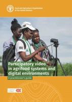 Participatory Video in Agrifood Systems and Digital Environments