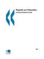 Regards sur l'education : Les indicateurs de l'OCDE -- edition 2005