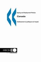 Ageing and Employment Policies/Vieillissement et politiques de l'emploi Canada