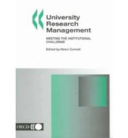 University Research Management:  Meeting the Institutional Challenge