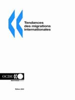 Tendances des migrations internationales : SOPEMI - edition 2003